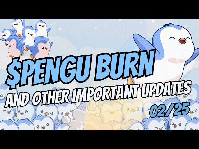 Letzte Stunden, um $ Pengu zu beanspruchen! Pudgy Penguins Updates, XP Rewards & Major Collabs (Teil 4)