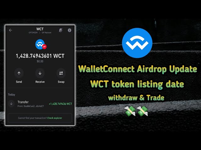 Wallet Connect Airdop更新| WCT令牌上市和日期|卖出与利润|即时| @crypto_work_bd