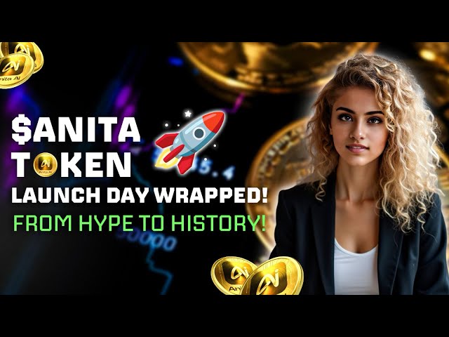 $ Anita token starttag verpackt! 🚀 vom Hype zur Geschichte!