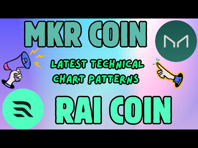 MKR Coin & Rai Coin 최신 기술 시장 동향!