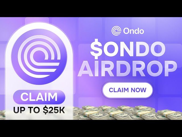 Ondo Crypto（$ ondo Finance）Crypto Airdrop Guide-要求$ 15,000 Ondo代幣