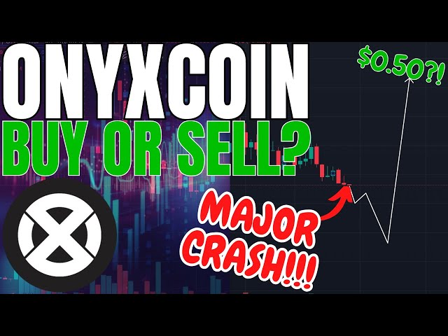 Onyxcoin至关重要的价格更新！ Onyxcoin价格预测和分析！ XCN加密价格预测2025