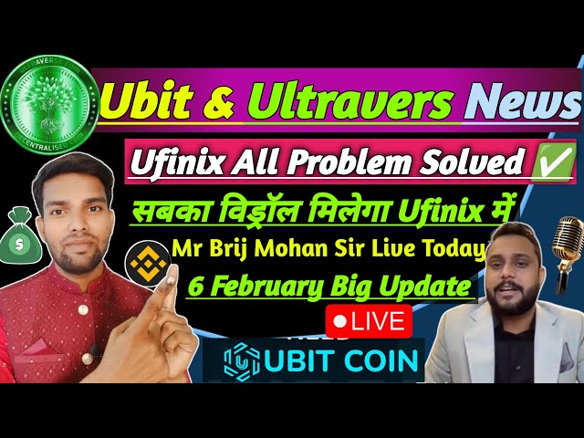 Ubit Coin Neues Update | Ultravers Neues Update | Ufinix USDT Abheben Update | Herr Brij Mohan Neues Update