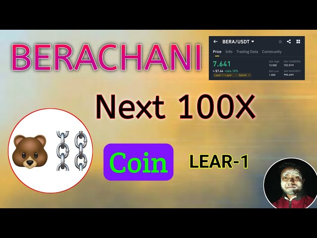 Pourquoi Bera Coin pourrait être la prochaine crypto 100X | Coin de Lear 1