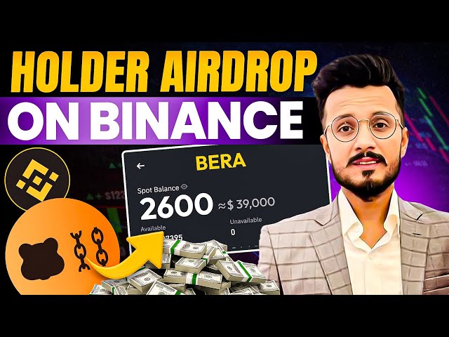 Binance Airdrop Bera Coin $ 100- $ 1000 || Wie man sich dem frühen Binance -Halter anschließt, Airdrop || Bera Münze