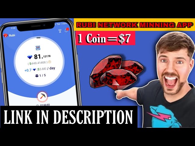 Rubi Network Minning app 1 Coin=7$ Link in description