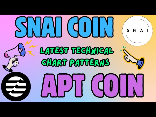 Snai Coin & Apt Coin 최신 기술 차트 패턴 분석!