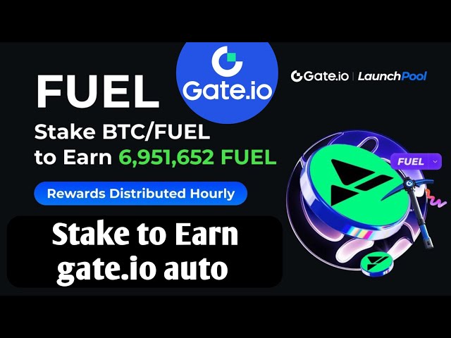 Stake to Earn Fuel Token | Gate.io Launchpool Stake to Earn Usdt