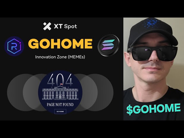 $ GOHOME- gohome代幣加密硬幣如何購買回家Memecoin 404 Solana XT Raydium Sol區塊鏈