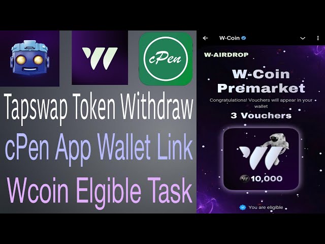 Tapswap Token Withdraw And cpen App Wallet Link And Wcoi Elgible Task In Telugu