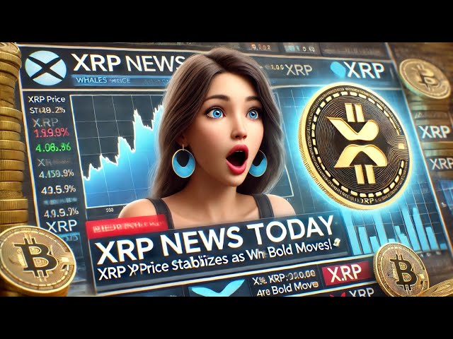 XRP News Today: XRP Price Stabilizes as Whales Make Bold Moves! 🚀🔥