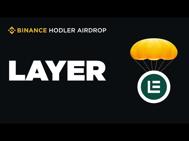 AirDrop $層LaunchPool Binance Hodler＆Reward Token Solayer Kunci Bnb Reward $ Layer Token