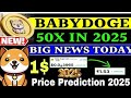 Baby Doge Coin Price Prediction 2025 | Best Meme Coin to buy Now !! | Baby Doge