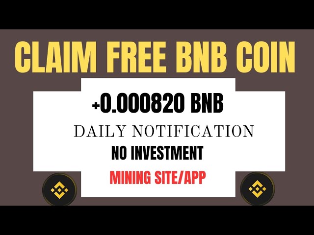 매일 무료 +0.0757200bnb 청구 • 무료 BNB 코인 채굴 사이트/앱.