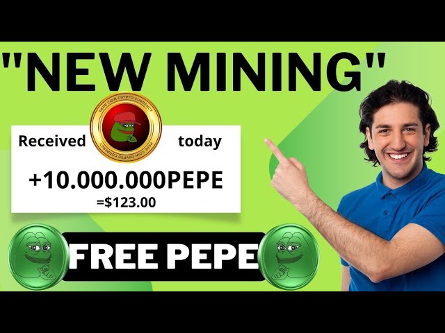 赚取10美元的免费Pepe Coin🤑每秒使用免费付款证明PEPE采矿平台2025