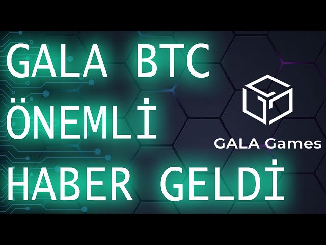 Gala Coin Bitcoin Bonnes nouvelles sont arrivées! Le gala peut-il gravement augmenter? #ceekvr #galagames #btc