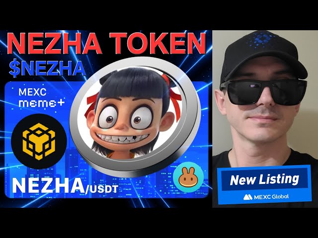 $NEZHA - NEZHA TOKEN CRYPTO COIN HOW TO BUY MEXC GLOBAL BNB BSC CHINESE MEME CHINA MEMECOIN LBANK