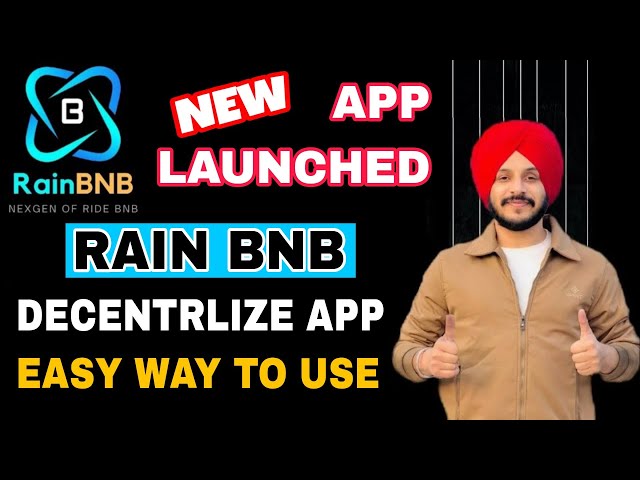 RAIN BNB DECENTRLIZE 앱이 시작되었습니다 || Rain BNB 계정 전체 검토를 사용하는 가장 쉬운 방법