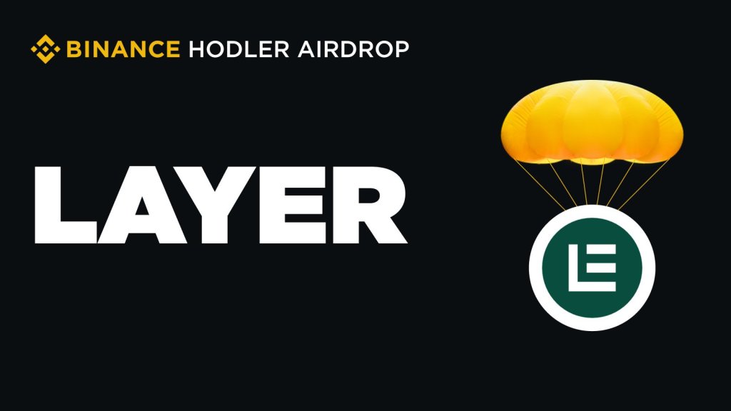 La binance Hodler Airdrop est de retour, cette fois avec Solayer (couche)