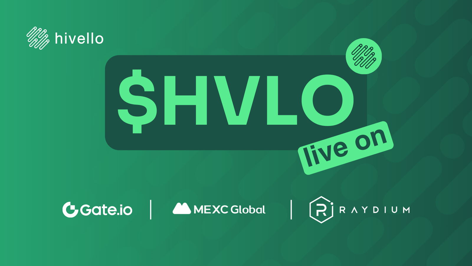 Hivello Debuts $HVLO Token on Raydium Following MEXC and Gate.io Listings