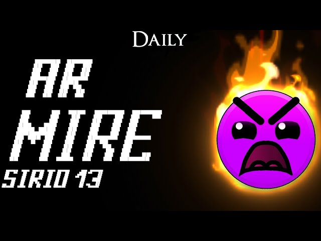 Daily #3,000: «Ar mire» by Sirio13 (No coin) | Insane 8 ☆ | Geometry Dash