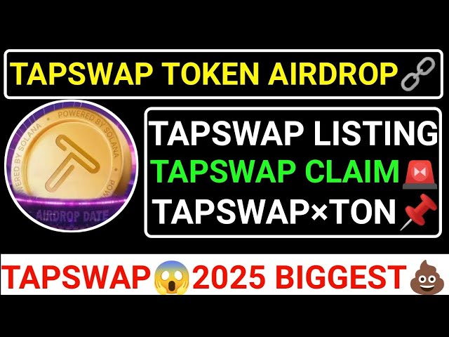 📌TAPSWAP TOKEN AIRDROP🔗TAPSWAP LISTING+CLAIM🚨BIGGEST AIRDROP 2025😱TAPSWAP×TON #paws #seed