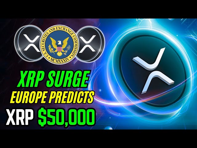 XRP Surge EuropeはXRPあたり50,000ドルを予測しています。XRPは新しいユーロになるように設定されています。今日のXRPニュース