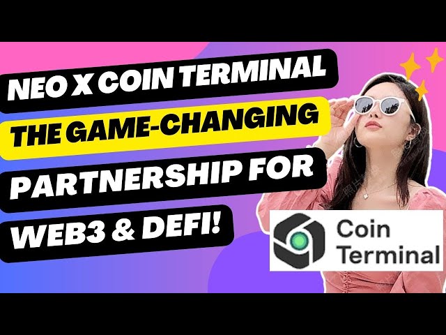 NEO X COIN Terminal: Le partenariat révolutionnaire pour Web3 & Defi!