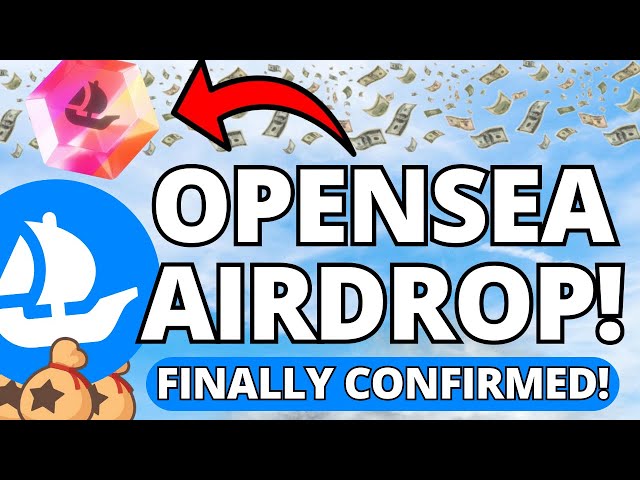 Opensea Airdrop bestätigt! Opensea tge bald?