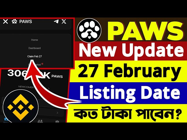 PAWS 2月27日トークンクレーム| PAWS新しいアップデート| PAWS NFT $ 10 USDT | Binance/okx |足