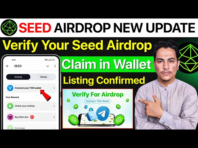 Seed Airdrop New Update | SEED Vérifiez votre platelle aérienne | SEMPLET CONNECT TON TON | Mise à jour de la liste des semences