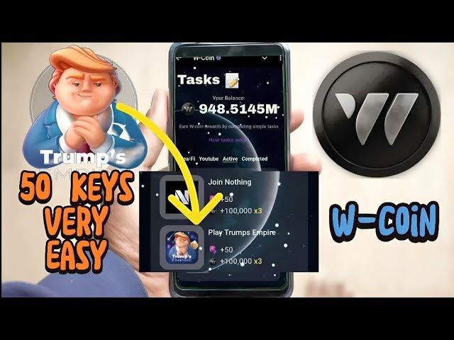 W Coin comment obtenir 50 clés gratuites | W task tâche Trump empire #wcoin #ciphercodes