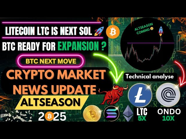 Mise à jour du marché de la cryptographie 📰 | LTC est le prochain $ Sol | ONDO FINANCE 10X Profit 🔥 | #btc #ltc #ondo #altcoins