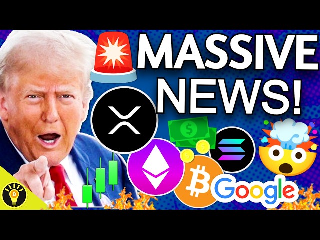 🚨TRUMP POSTS ABOUT RIPPLE XRP & GOOGLE'S BITCOIN PLANS REVEALED!