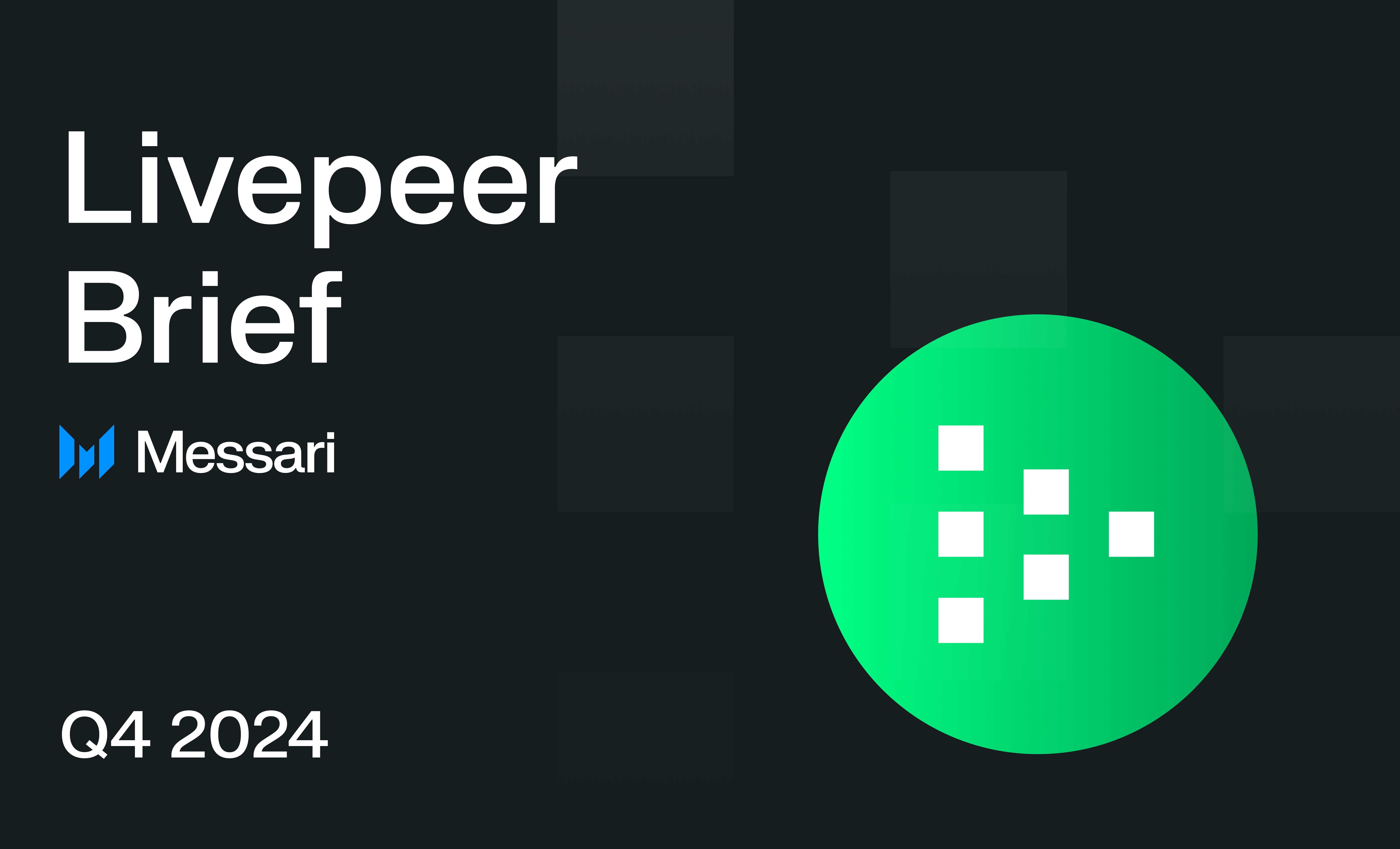 LivePeer Q4 2024ブリーフ