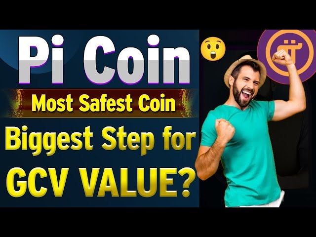 Le mouvement le plus sûr de Pi Coin! 🚀 Magnifique mise à jour GCV | PI Network Breaking News