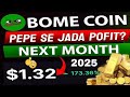 Bome Coin Price Prediction 2025 | Pepe Coin보다 Bome 암호화가 더 좋습니까? | 밈 동전 | Bome 암호화