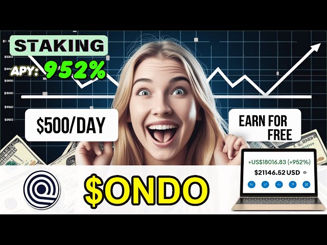 Verdiene groß mit der Einstellung von Ondo Finance Crypto 🚀 Stake Ondo Crypto Coin und genießen Sie 952% APR