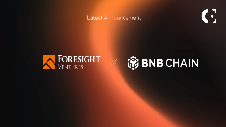 Foresight Venturesは、BNBインキュベーションアライアンス（「BIA」）の一環として、2025年を通じてBNBチェーンでのライブプロジェクトをサポートするために2,500万ドルをコミットします。