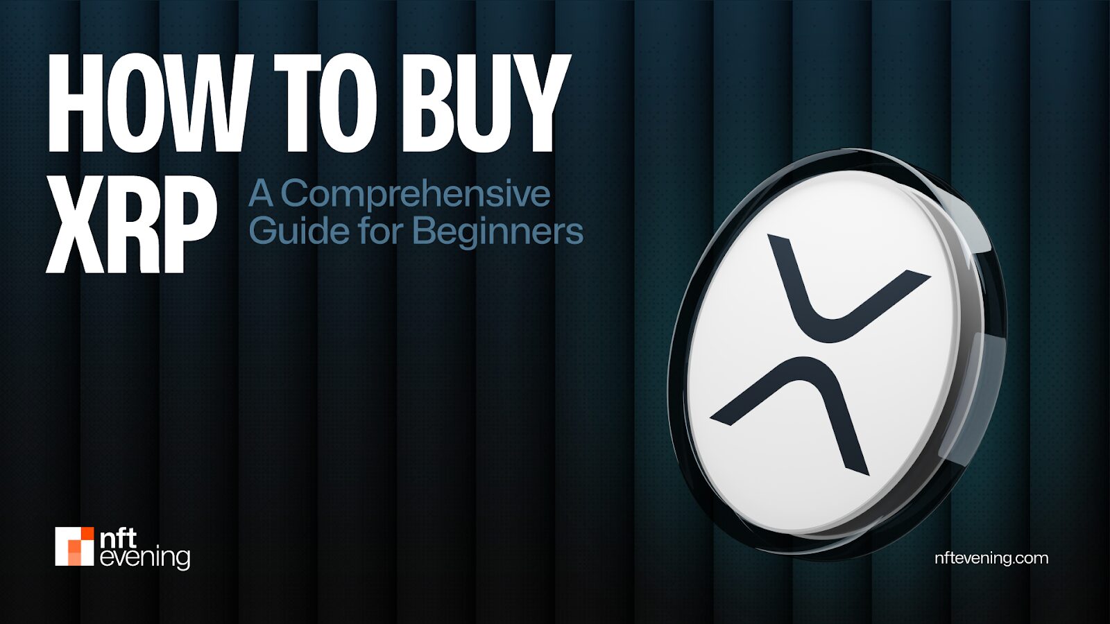 How to Buy XRP: A Step-by-Step Guide