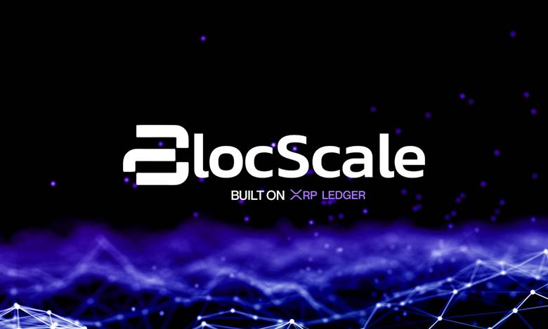 Blocscale, das erste IDO-Launchpad auf XRPL, stört den Blockchain-Markt