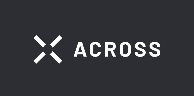 Across Protocol Raises $41M From Paradigm, Bain Capital Crypto and Other Top Investors