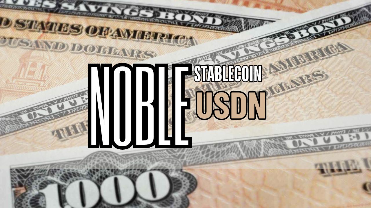 Noble推出了USDN Stablecoin，向其持有人提供了收益率