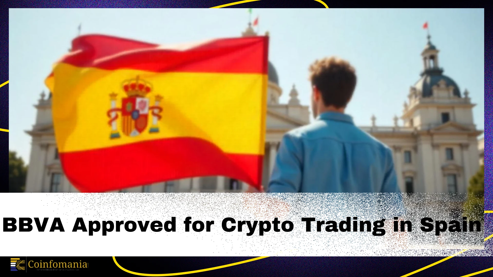 BBVA Launches Bitcoin (BTC) and Ether (ETH) Trading for Spanish Customers