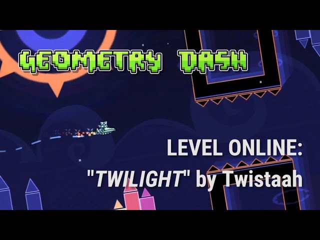 Dash de géométrie || Niveau en ligne: "Twilight" par Twistaah (avec Coin)