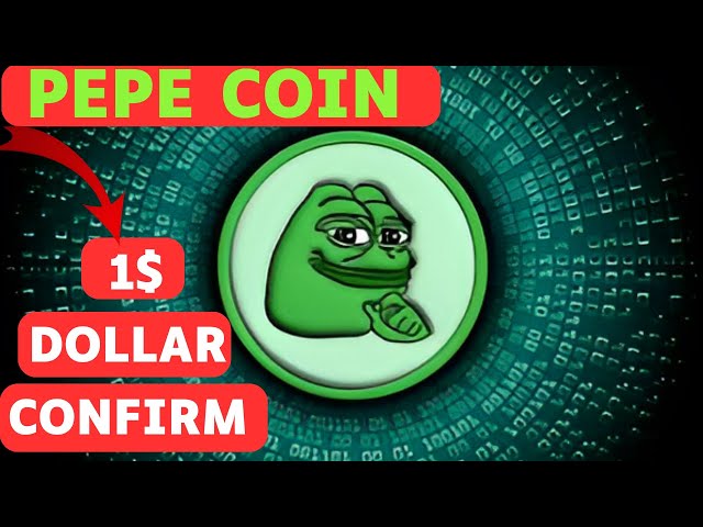 Pepe Coin에서 $ 1? Pepe 소지자들을위한 거대한 소식!