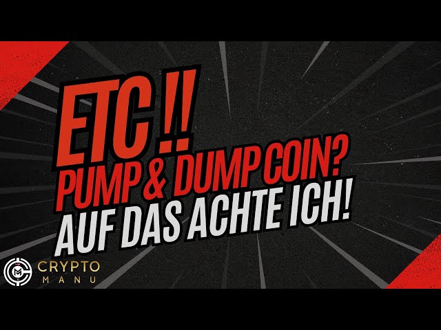 ETC ‼️ EIN PUMP AND DUMP COIN FÜRS PORTFOLIO?🤔‼️ MEINE STRATEGIE🤑⚠️