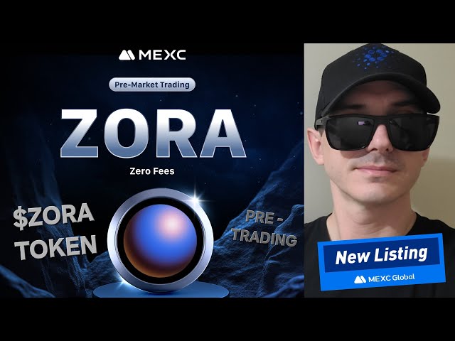 $ ZORA- ZORA協議代幣加密硬幣如何購買MEXC全球區塊鏈TGE ETH EVM新清單