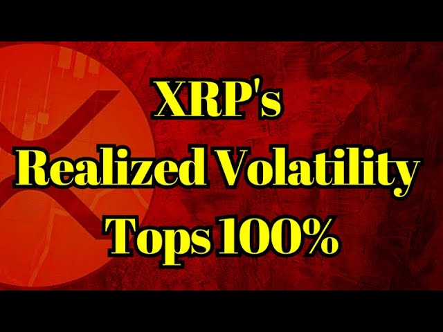 XRP新聞| XRP實現的波動率最高100％