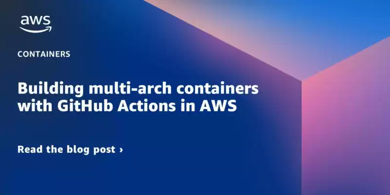 AWS CodeBuildおよびGitHubアクションを使用したマルチアーキテクチャコンテナ画像の構築 AWS CodeBuildおよびGitHubアクションを使用したマルチアーキテクチャコンテナ画像の構築